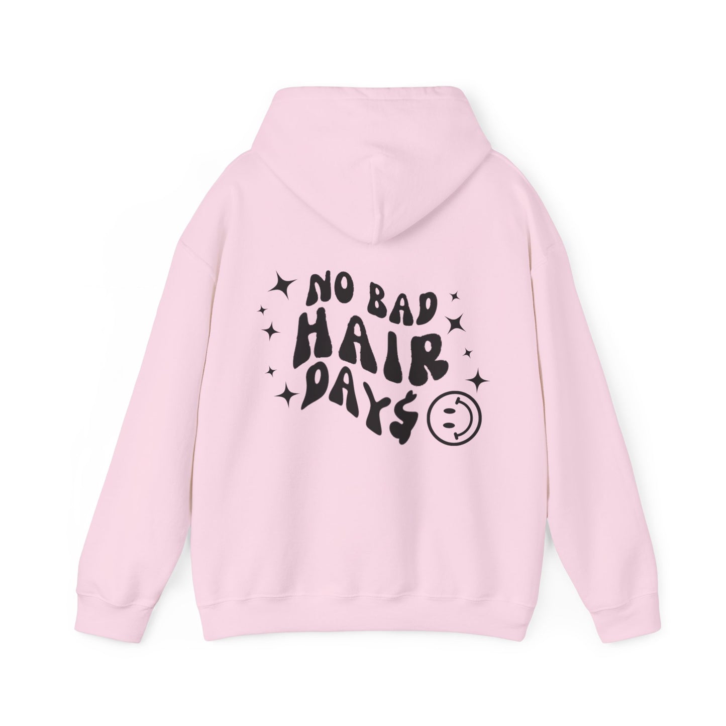 NO BAD HAIR DAY$ HOODIE