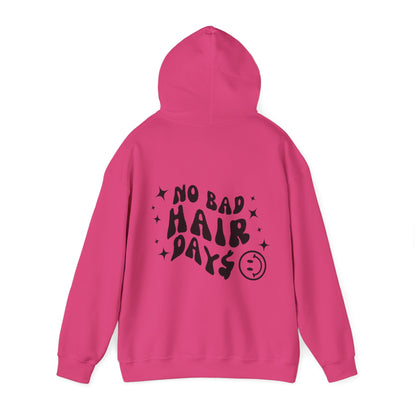 NO BAD HAIR DAY$ HOODIE